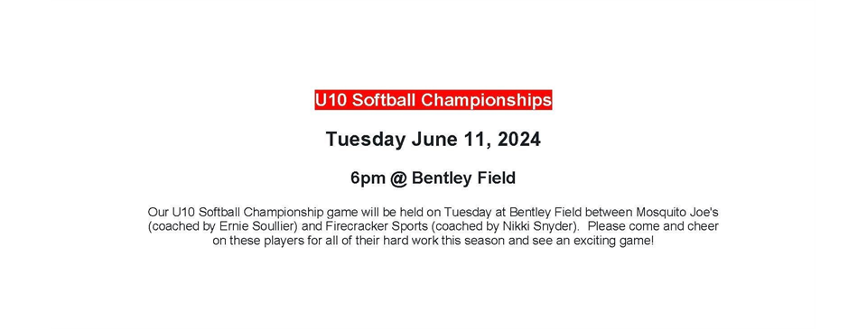 U10 Softball Championship Tuesday @ Bentley!